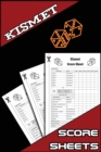 Kismet Score Sheets : 100 Kismet Dice Game Score Sheets, Kizmet Score Pads, Kismet Scoring Notebook - Book