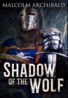 Shadow Of The Wolf : Premium Hardcover Edition - Book