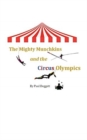 The Mighty Munchkins and the Circus Olympics - Book