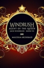 Windrush - Agent Of The Queen : Premium Hardcover Edition - Book