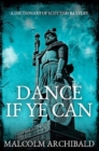 Dance If Ye Can : Premium Hardcover Edition - Book