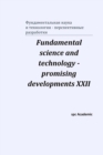 Fundamental science and technology - promising developments XXII : Proceedings of the Conference. North Charleston - Book