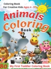 Animal Coloring Book - Ages 4 -9 : 80 Best Educational Sheet for Kids Who Get Bored Easily... - Book