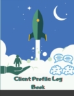Client Profile Log Book : Brown Customer Appointment Management System Log Book, Information Keeper, Record & Organise For Salons, Nail ... Beauticians & More (Organization) - Book