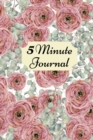 5 Minute Journal : Daily simple guide for practising gratitude, optimism and achieving goals - Book