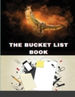 The Bucket List Book : Things You Really Could Do Featuring Spaces To Plan & Journal - Book