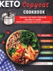 Keto Copycat Recipes : THE most popular KETO recipes at home - FAMOUS RESTAURANT COPYCAT COOKBOOK - Book