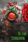 Blank Cookbook : My Own Recipe BookRecipe Book MenPersonal Cook BookRecipie Book to Write inCookbook Empty Pages - Book
