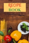 Recipe Book : Collect the Recipes You Love100 pages - Book