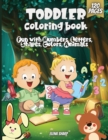 Toddler Coloring Book : Fun with Numbers, Letters, Shapes, Colors, Animals: Big Activity Workbook for Toddlers & Kids - Book