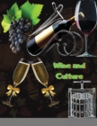 Wine and Culture : Vineyard to Glass - Book