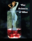 The Science of Wine : From Vine to Glass - Book