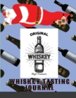 Whiskey Tasting Journal : Whiskey Review Logbook To Record Name, Distillery, Origin, Price, Type, Age, Sampled, Color Meter, Flavor Wheel, Additional ... Rating - Gifts For Whiskey Lovers, Sampler - Book