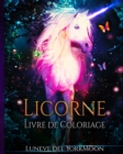 Licorne Livre de Coloriage : Livre Coloriage Anti-Stress pour Adultes - Book