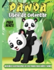 Panda Libro De Colorear Para Ninos : Divertidas paginas para colorear para ninos pequenos que aman los pandas, lindo regalo para ninos y ninas de 2 a 6 anos - Book