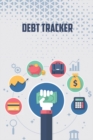 Debt Tracker : Debt Tracker Spreadsheet, Money Debt Tracker Keeper Budgeting Financial Planning, Track Your Debt - Book