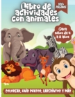 Libro De Actividades Con Animales Para Ninos : Un divertido cuaderno para ninos: colorear, unir puntos, laberintos y mas!: - Book