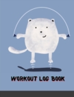 Workout Log Book : Bodybuilding Notebook, Simple Workout Book, Fitness Log Notebook, Workout Log Notebook, Minimalist - Book