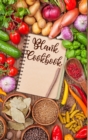 Blanck Cookbook : My Favorite Recipes Blank Cookbook-Write Your Own Recipe Book-Family Cookbook Recipe Journal - Book
