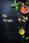 My Recipes : My Favorite Recipes Blank Cookbook- Personalised Cookbook-Blank Cookbooks for Family Recipes-Blank Receipe Book - Book
