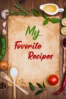 My Favorite Recipes : Personalised Cookbook-Blank Receipe Book-My Own Recipe Book- Recipie Book to Write in-Blank Cookbooks for Family Recipes - Book