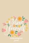 Anxiety Management Journal : Self-Help Diary. Believe Yourself Cover 6x9 inches, 102 pages - Book