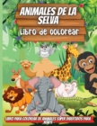Animales De La Selva-Libro De Colorear : Un divertido libro de colorear para ninos de 4 a 8 anos - Para ninos de 9 a 12 anos - Book