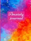 Anxiety journal : Track Your Triggers, Self Care, Daily Schedule & Anxiety Tracker & Planner for Stress Management and Moods. - Book