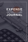 Expense Journal : Wonderful Expense Journal Book / Financial Ledger Book For Men And Women. Ideal Finance Books. Finance Planner For Personal Finance. Get This Receipt Book For Small Business And Have - Book