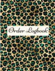 Order Logbook : Daily Log Book for Small Businesses, Customer Order Tracker. - Book