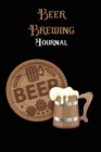 Beer Brewing Journal : The perfect Gift for Beer Lover - Book
