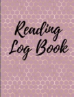 Reading Log Book : Reading Tracker Journal - Gifts for Book Lovers - Reading Record Book - Book