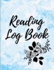 Reading Log Book : Reading Tracker Journal Gifts for Book Lovers Reading Record Book - Book