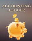 Accounting Ledger : Amazing Receipt Book For Small Business Or For You To Have Best Accounting Book With Yourself For The Whole Year. Financial Ledger Book For Men And Women. Great Accounting Ledger B - Book
