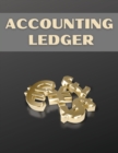 Accounting Ledger : Financial Ledger Book For Men And Women. Great Accounting Ledger Book, Ideal Finance Books And Finance Planner For Personal Finance. Amazing Receipt Book For Small Business For You - Book