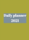 2021 Daily Planner : Time Management, Planner for kids, men, women, 365 days, organization time. - Book