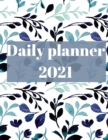 2021 Daily Planner : 12 Month Organizer, Agenda for 365 Days - Book