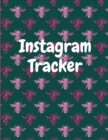 Instagram tracker : Organizer to Plan All Your Posts & Content - Book