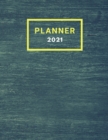 Planner 2021 : Monthly Planner 7 Day Planner Budget Planner 150 pages 8.5x11 - Book