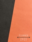 Planner 2021 : Monthly Planner 7 Day Planner Budget Planner 150 pages 8.5x11 - Book