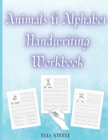 Animals & Alphabet Handwriting Workbook : Cursive alphabet book for beginners workbook. - Book