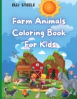 Farm Animals Coloring Book For Kids : Cute Farm Animals Coloring Book For Kids And Toddlers, - Book