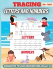 Tracing Letters And Numbers : Workbook for Preschool, Kindergarten, and Kids Ages 3-5 - Book