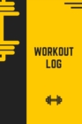 Workout Log : Workout Journal for Everyday Tracking Yellow Black Weight Cover 6x9 Inches, 102 pages. - Book