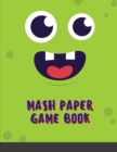 Mash Paper Game Book : Large Mash Game Notepad Game with Boxes Play with Your Friends and Discover Your Future - Book