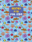 Sketch Pad for Kids-Art Pads for Drawing for Kids-Sketchbook Drawing Painting-Notepad Drawing-Artistic Notebook -Sketching Pad - Book