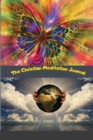 The Christian Meditation Journal : Create a transformative meditation practice & life-changing morning routine - Book