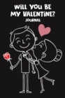 Happy Valentine's Day Journal : Beautiful Valentines Day Gift: The Perfect Gift for the Special Person in Your Life - Book
