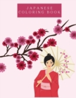 Japanese Coloring Book : Coloring Book of Japanese Designs- Anti-Stress Coloring Pages- - Book