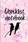 Checklist Notebook : To Do List Notebook, Daily and Weekly Planning, Productivity Journal - Book